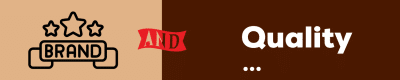 Brand And Quality